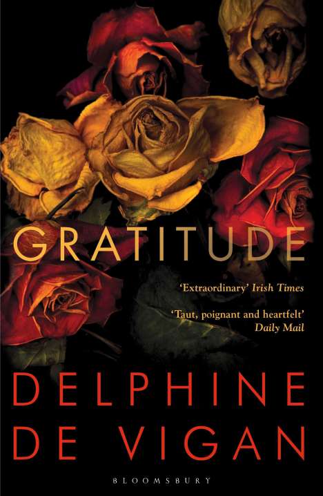 Delphine de Vigan: Gratitude, Buch