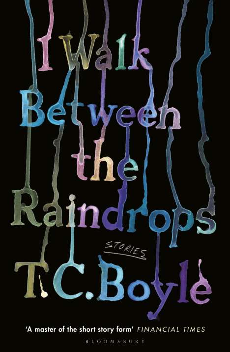 T. C. Boyle: I Walk Between the Raindrops, Buch