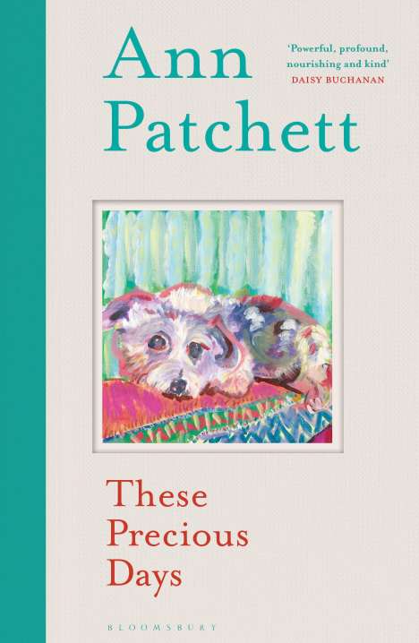 Ann Patchett: These Precious Days, Buch