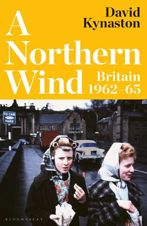 David Kynaston: A Northern Wind, Buch