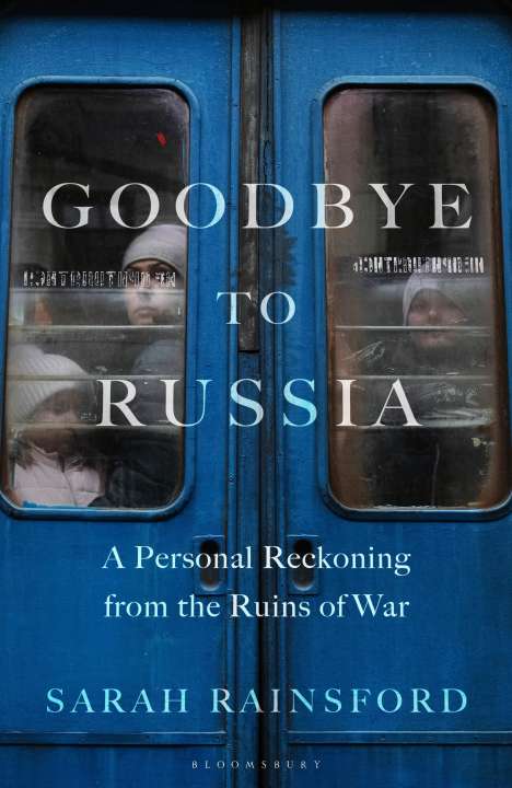 Sarah Rainsford: Goodbye to Russia, Buch
