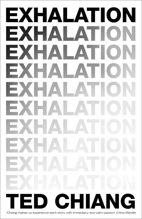 Ted Chiang: Exhalation, Buch