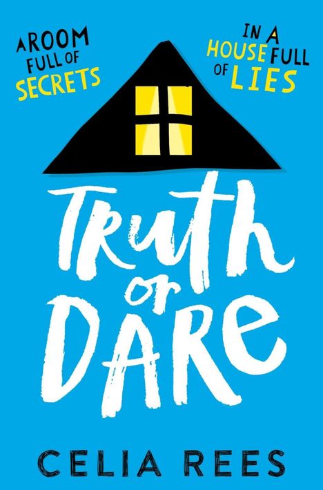 Celia Rees: Rees, C: Truth or Dare, Buch