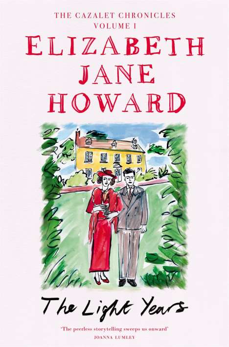 Elizabeth Jane Howard: The Cazalet Chronicle 1. The Light Years, Buch
