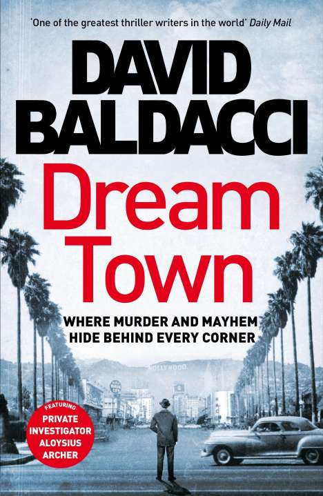 David Baldacci (geb. 1960): Dream Town, Buch