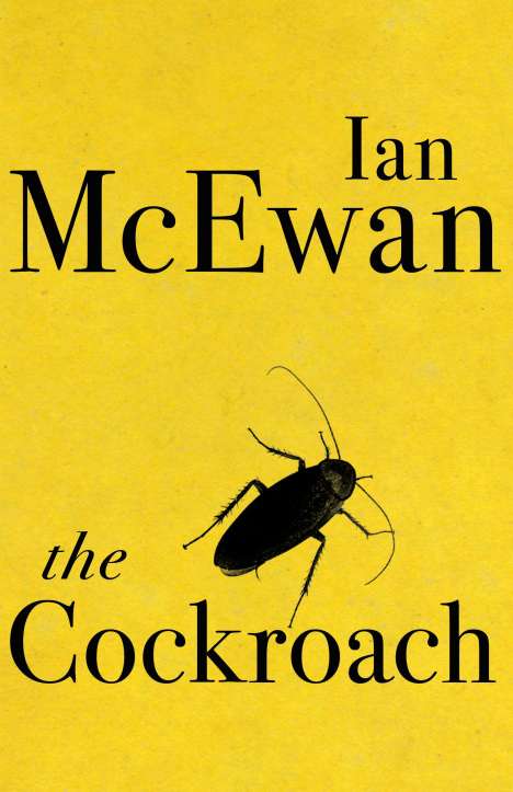 Ian McEwan: The Cockroach, Buch
