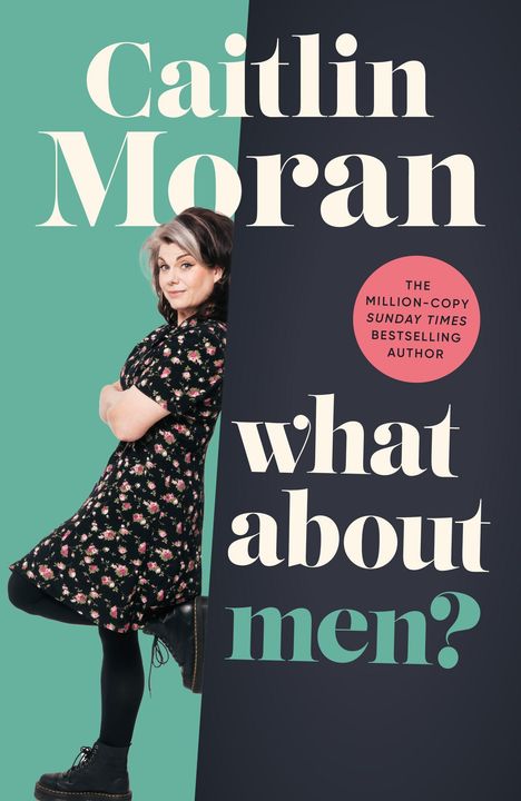 Caitlin Moran: What About Men?, Buch