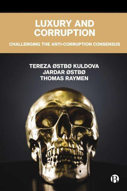 Jardar Østbø: Luxury and Corruption, Buch