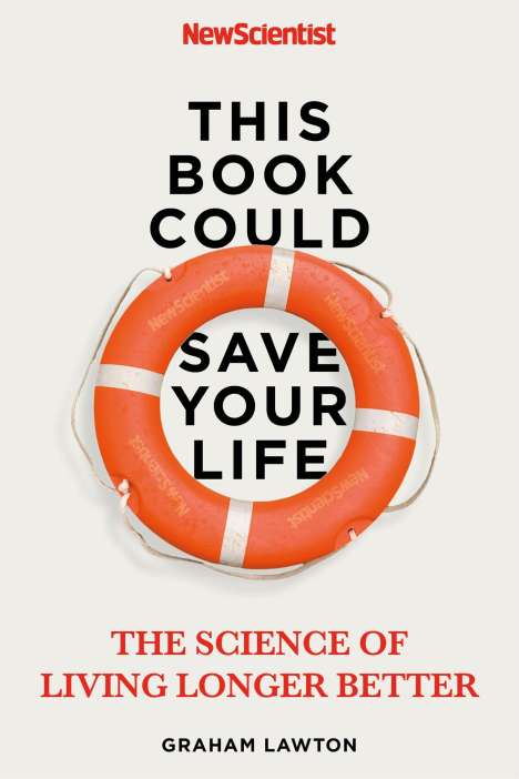 Graham Lawton: This Book Could Save Your Life, Buch