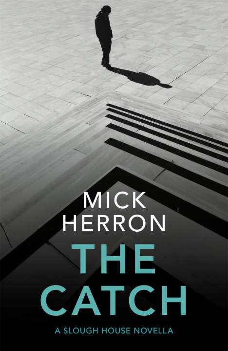 Mick Herron: The Catch, Buch