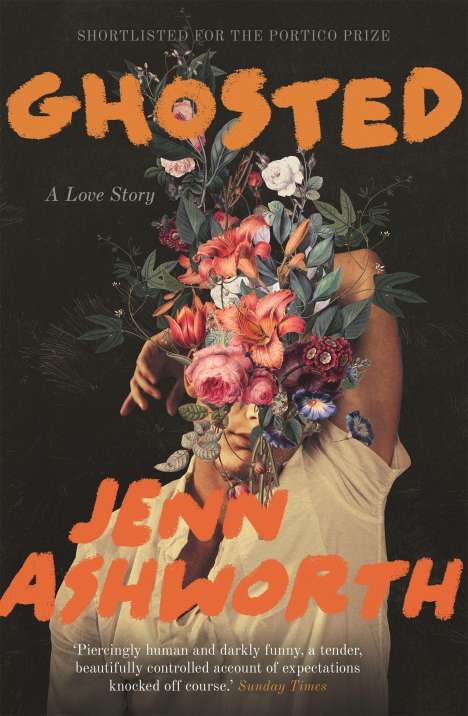 Jenn Ashworth: Ghosted, Buch