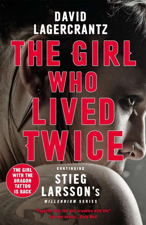 David Lagercrantz: The Girl Who Lived Twice, Buch
