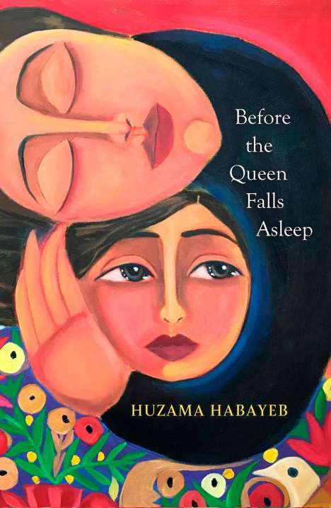 Huzama Habayeb: Before the Queen Falls Asleep, Buch