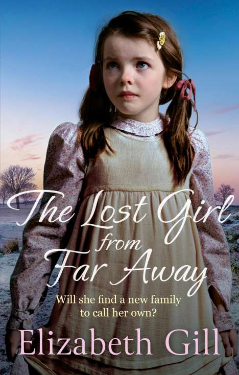 Elizabeth Gill: The Lost Girl from Far Away, Buch