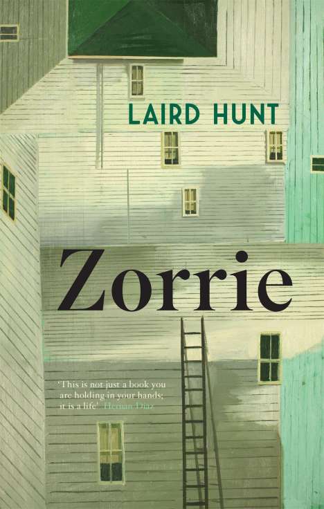 Laird Hunt: Hunt, L: Zorrie, Buch
