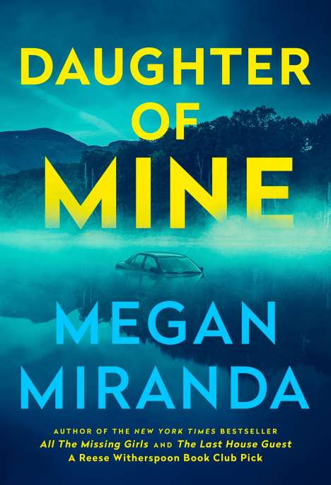 Megan Miranda: Daughter of Mine, Buch