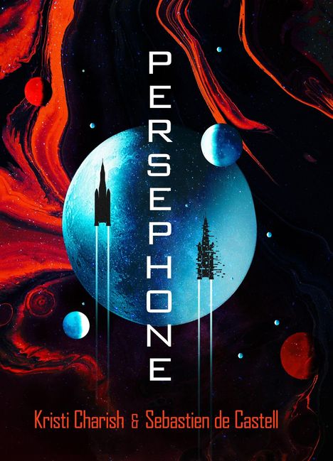 "PERSEPHONE" steht vertikal neben einem blauen Planeten mit Raketen, umgeben von rot-orange und blauen Elementen.