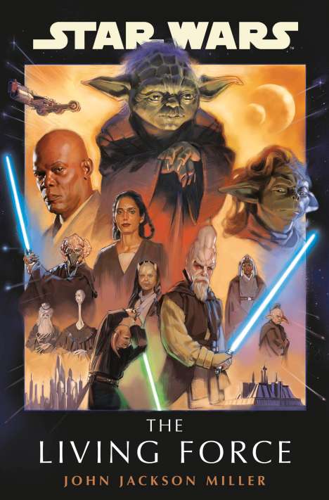 John Jackson Miller: Star Wars: The Living Force, Buch