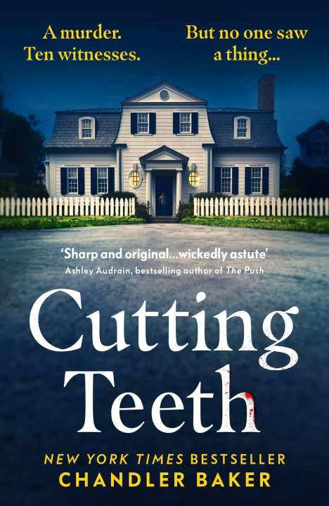 Chandler Baker: Cutting Teeth, Buch