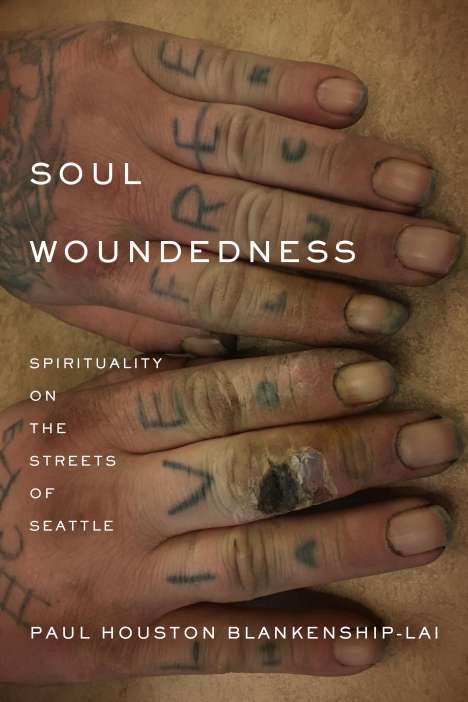 Paul Houston Blankenship-Lai: Soul Woundedness, Buch