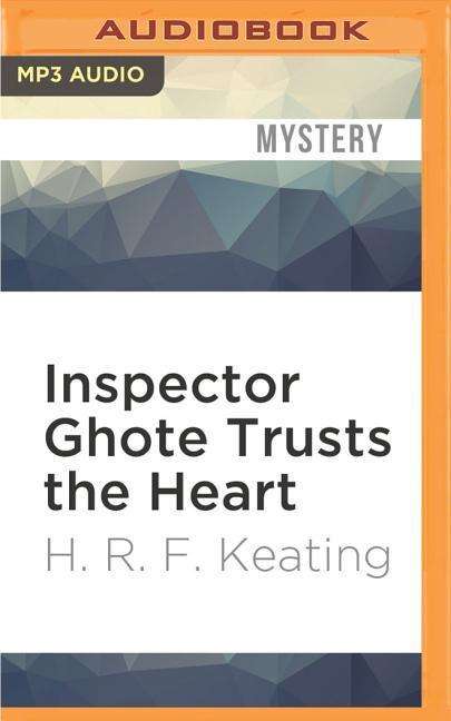 H. R. F. Keating: Inspector Ghote Trusts the Heart, MP3-CD