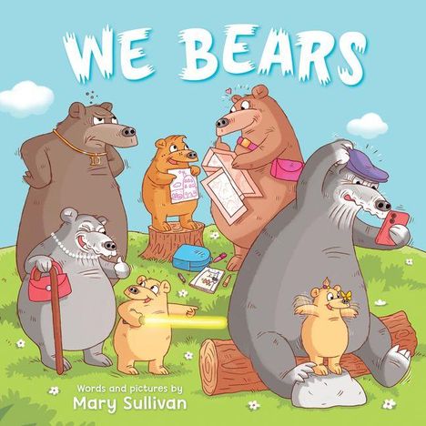 "We Bears" steht oben in großen Buchstaben. Illustration von fröhlichen Bären, die im Freien basteln und spielen.