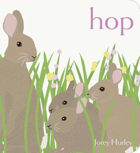 Jorey Hurley: Hop, Buch