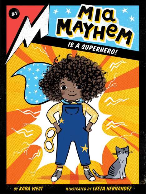 Kara West: Mia Mayhem Is a Superhero!, Buch