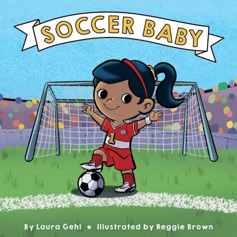 Laura Gehl: Soccer Baby, Buch
