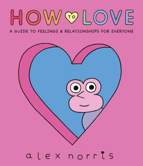 Alex Norris: How to Love, Buch