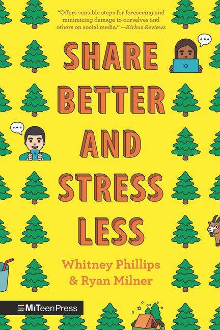 Whitney Phillips: Share Better and Stress Less, Buch
