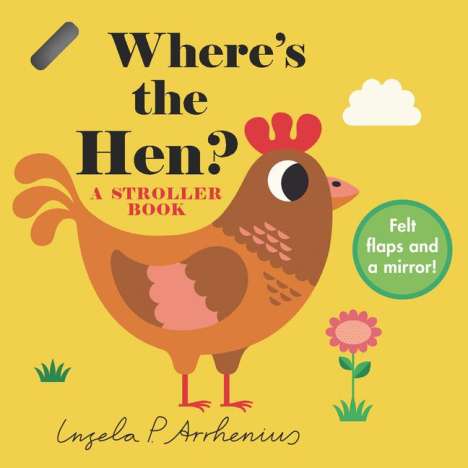 Where's the Hen?: A Stroller Book, Buch