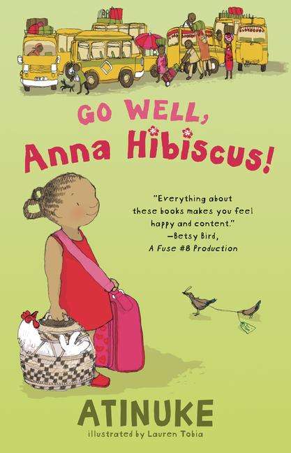 Atinuke: Go Well, Anna Hibiscus!, Buch