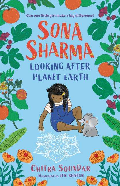 Chitra Soundar: Sona Sharma, Looking After Planet Earth, Buch