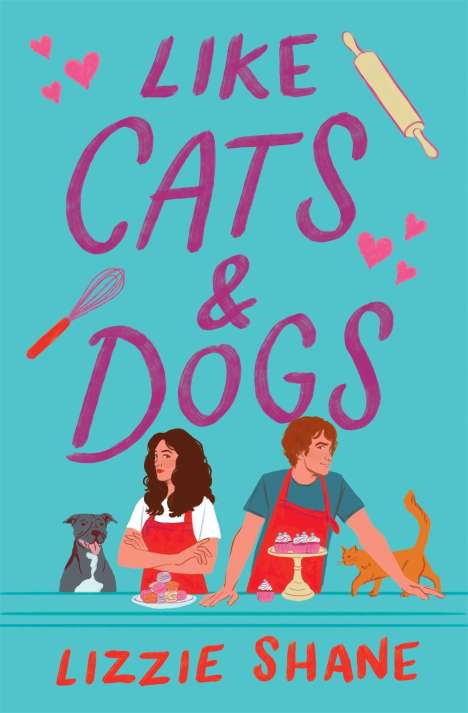Lizzie Shane: Like Cats &amp; Dogs, Buch