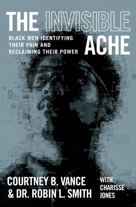 Courtney B Vance: The Invisible Ache, Buch