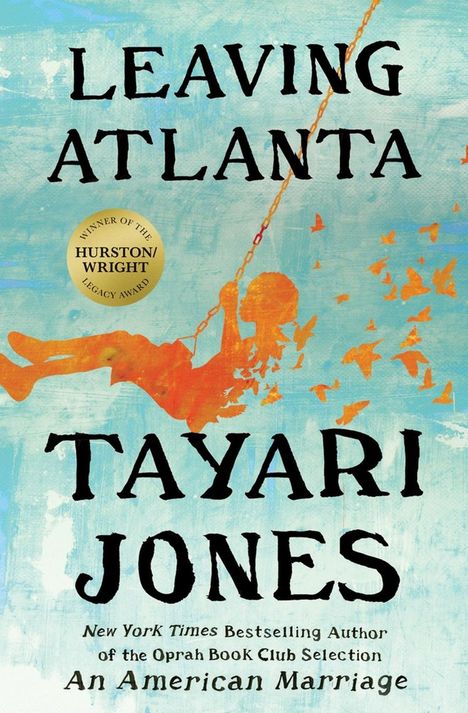 Tayari Jones: Leaving Atlanta, Buch
