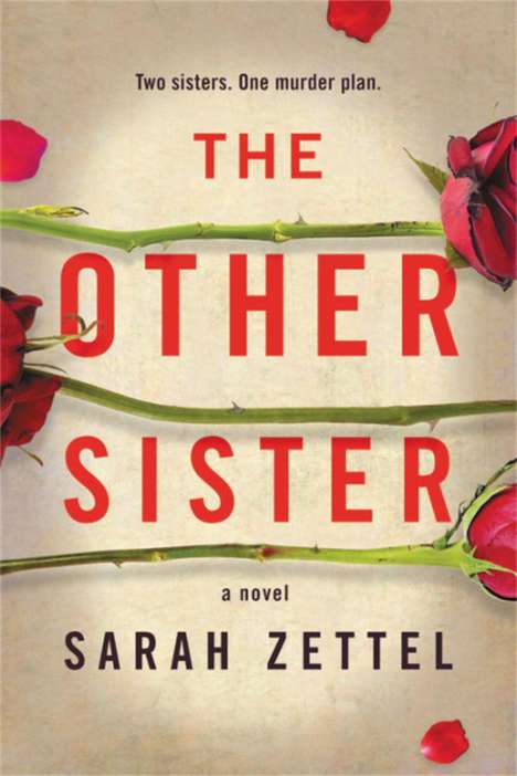 Sarah Zettel: The Other Sister, Buch