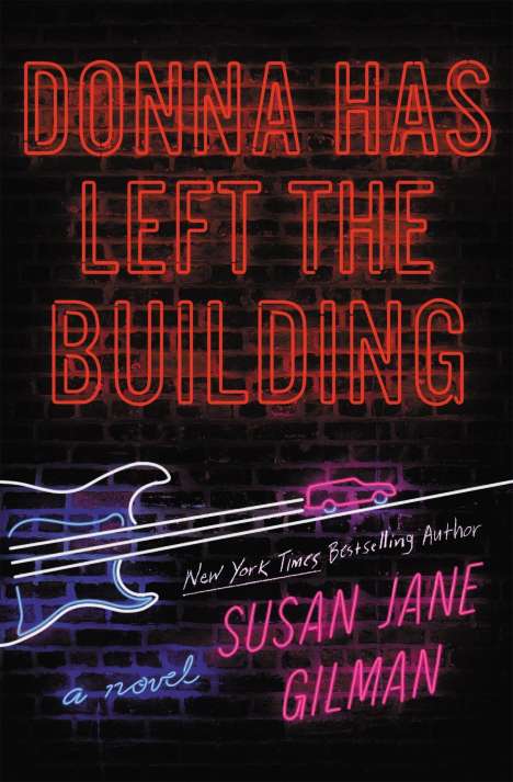 Susan Jane Gilman: Donna Has Left the Building, Buch