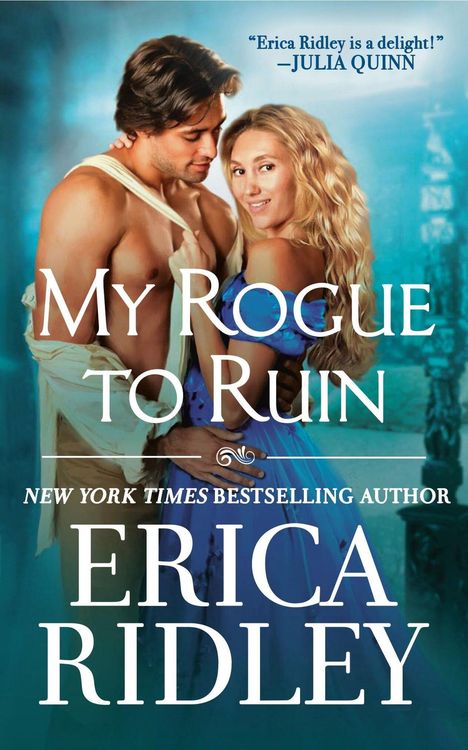 Erica Ridley: My Rogue to Ruin, Buch
