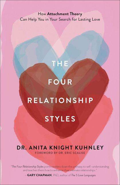 Anita Knight Kuhnley: The Four Relationship Styles, Buch