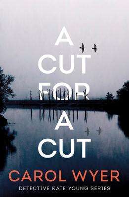 Carol Wyer: A Cut for a Cut, Buch