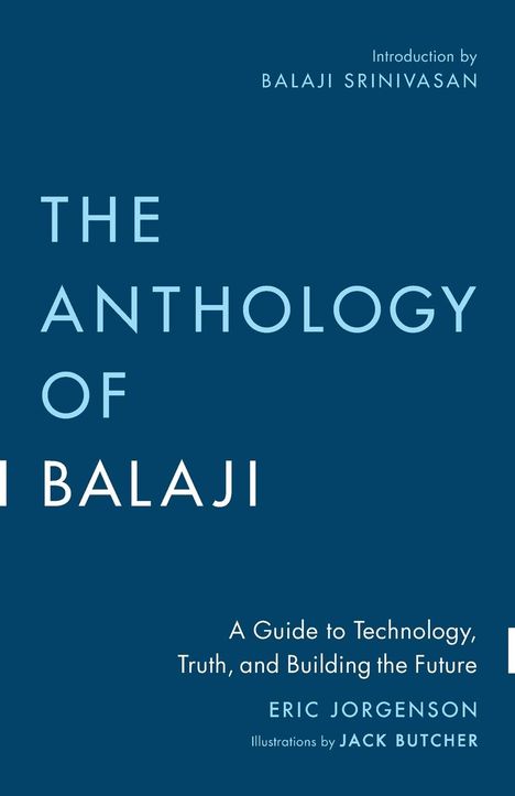 Eric Jorgenson: The Anthology of Balaji, Buch