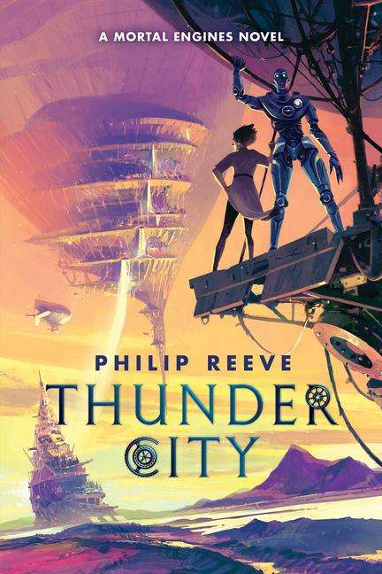 Philip Reeve: Thunder City, Buch