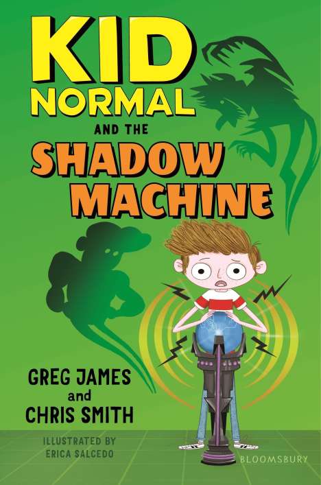 Greg James: Kid Normal and the Shadow Machine: Kid Normal 3, Buch