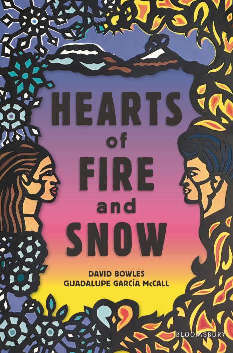 David Bowles: Hearts of Fire and Snow, Buch