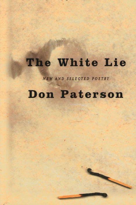 Don Paterson: The White Lie: New and Selected Poetry, Buch