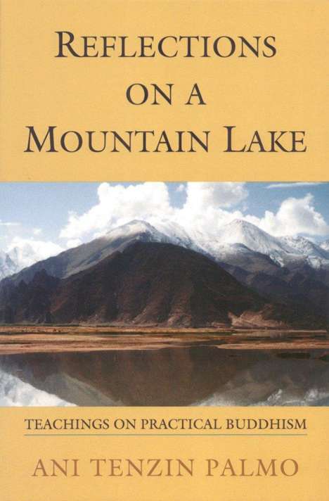 Jetsunma Tenzin Palmo: Reflections on a Mountain Lake, Buch