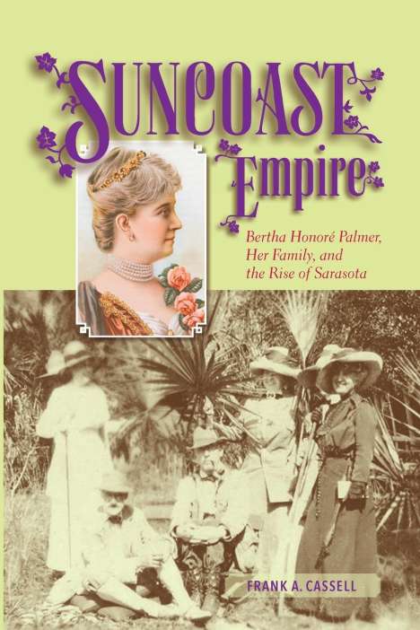 Frank A. Cassell: Suncoast Empire, Buch