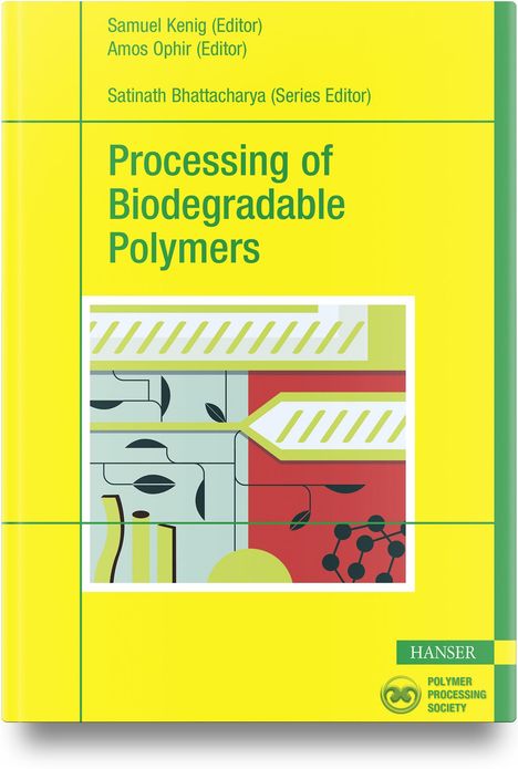 Processing of Biodegradable Polymers, Buch